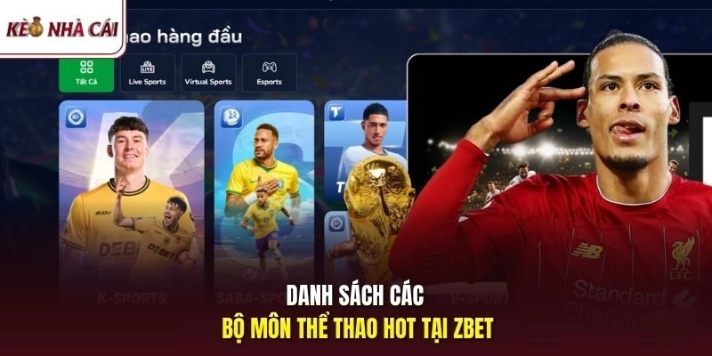 Danh sách các bộ môn thể thao hot tại ZBET 