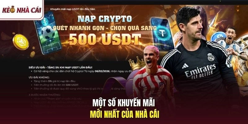 Một số khuyến mãi mới nhất của nhà cái 